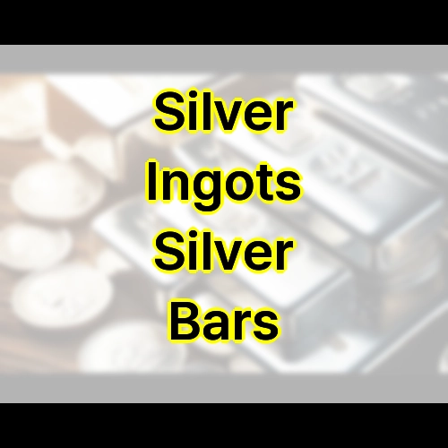 Silver Ingots Silver Bars